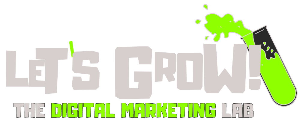 Let's Grow! — The Digital Marketing Lab